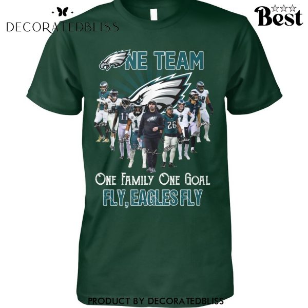 One Team – One Family – One Goal Philadelphia Eagles Fly Eagles Fly Signature Unisex T-Shirt