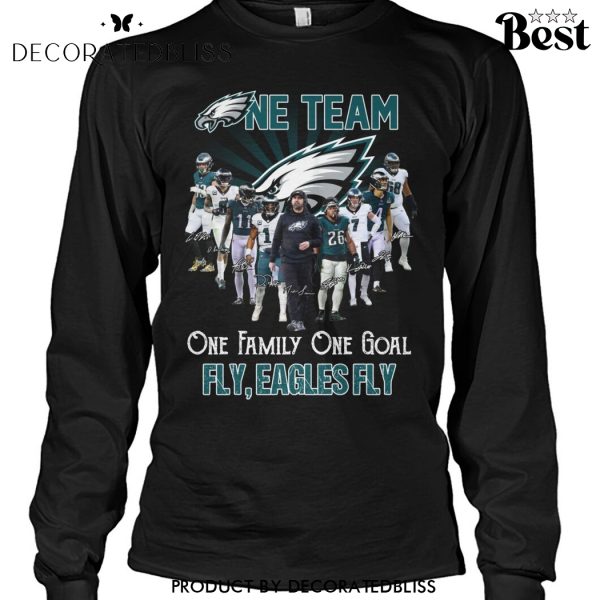 One Team – One Family – One Goal Philadelphia Eagles Fly Eagles Fly Signature Unisex T-Shirt