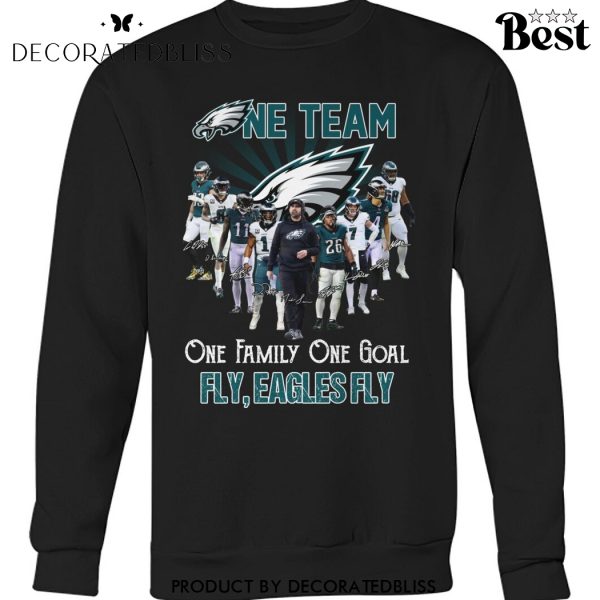 One Team – One Family – One Goal Philadelphia Eagles Fly Eagles Fly Signature Unisex T-Shirt
